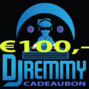 DJ Remmy Cadeaubon €100,-