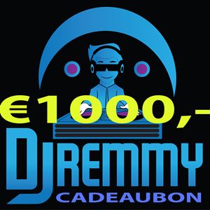 DJ Remmy Cadeaubon €1000,-